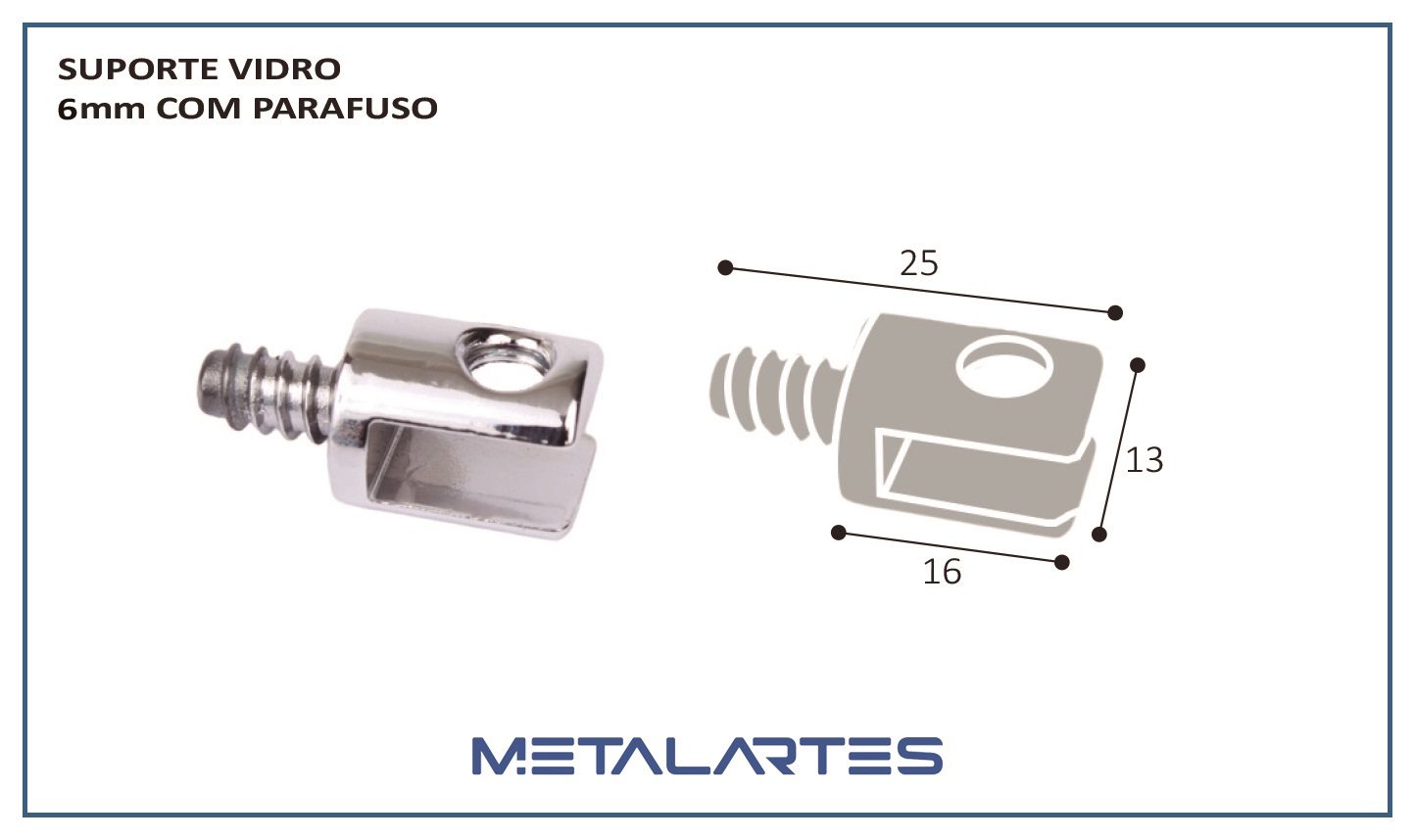 SUPORTE VIDRO 6mm COM PARAFUSO